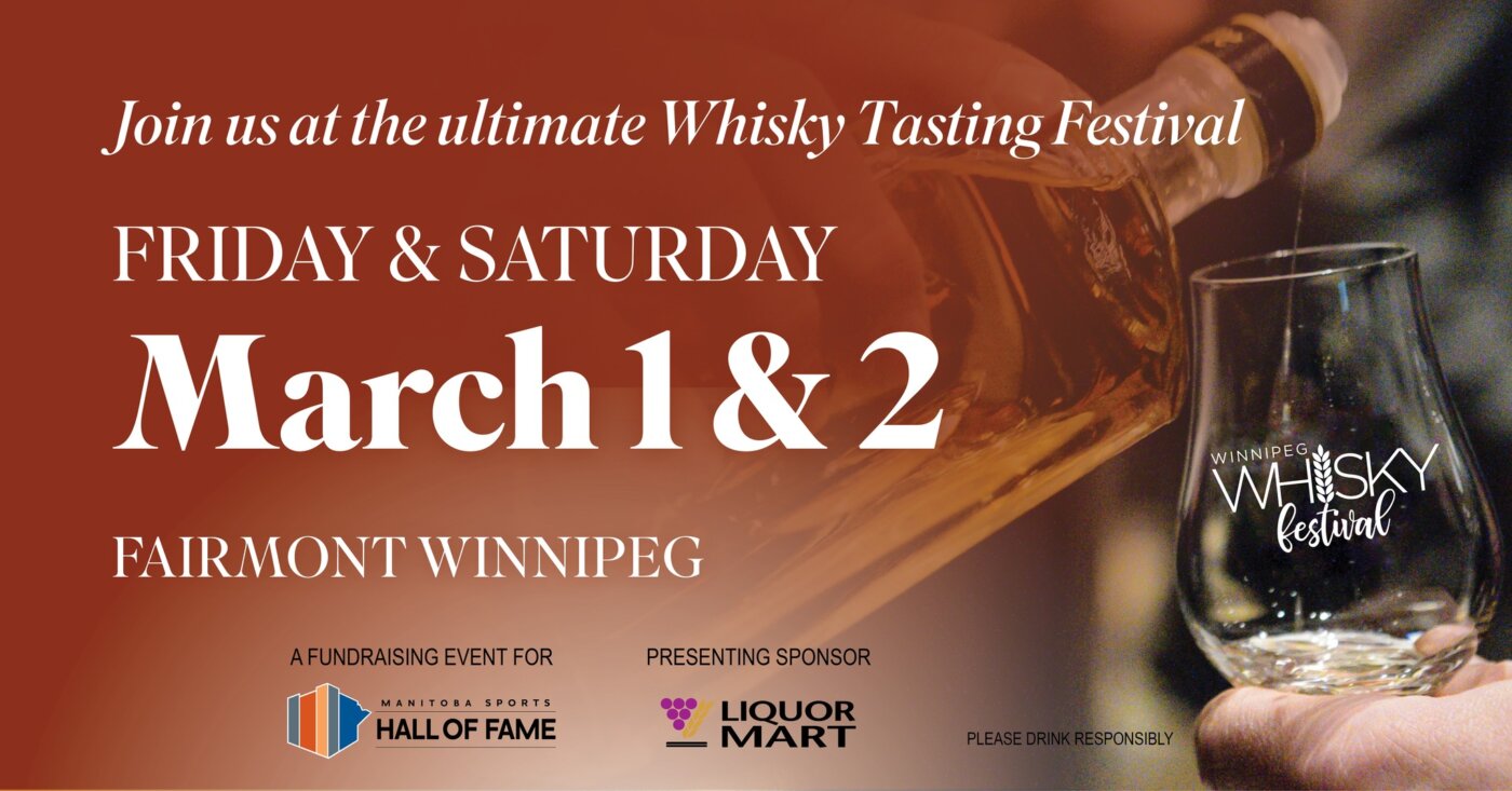 Winnipeg Whisky Festival Living at 300 Main Downtown Winnipeg